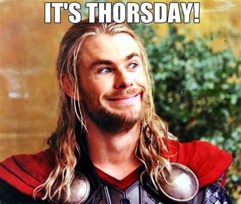 Happy Thorsday Wise Words And Crazy Stuff Pinterest Happy