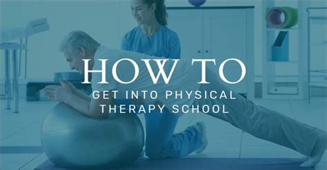 How To Get Into Physical Therapy School A Free Admissions Guide Sdn