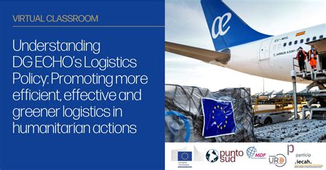 understanding dg echo s logistics policy promoting more efficient effective and greener