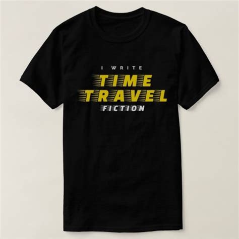 I Write Time Travel Shirt Womens Beetiful Things
