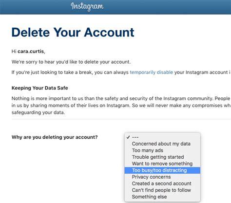 Go to profile and click on edit profile, scroll down and you find an option of temporarily disable account. Here's how to delete or deactivate your Instagram account