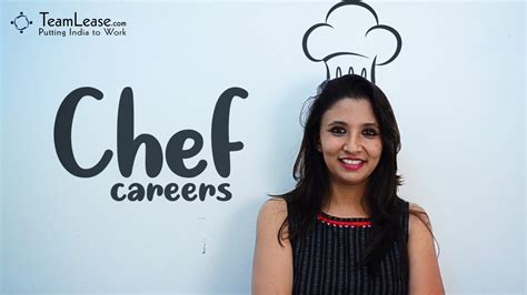 Becoming A Chef In India Chef Jobs And Careers Teamlease Youtube