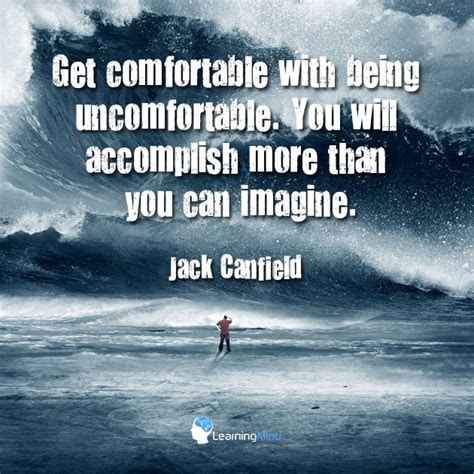 Get Comfortable With Being Uncomfortable Learning Mind