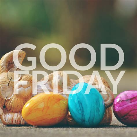 Christian religious holiday, the friday before easter. Good Friday Public Holiday - Spearwood Primary School