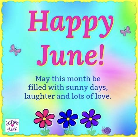 Happy June Happy June Month Quotes June Quotes Daily Quotes Happy