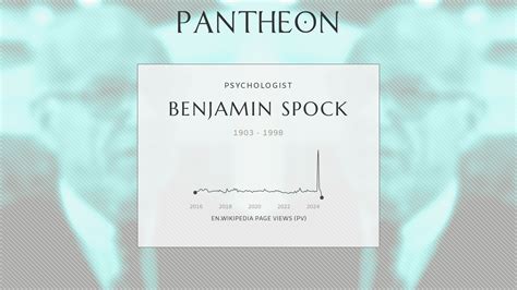 Benjamin Spock Biography American Pediatrician Political Activist