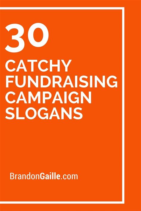 List Of 75 Catchy Fundraising Campaign Slogans Campaign Slogans