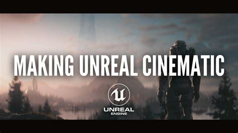 How To Make Unreal Look More Cinematic Youtube