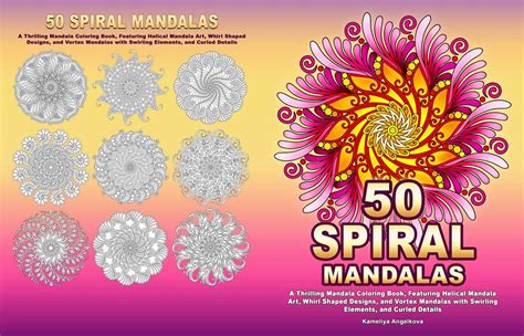 © Artist Kameliya Angelkova Book 50 Spiral Mandalas Mandala