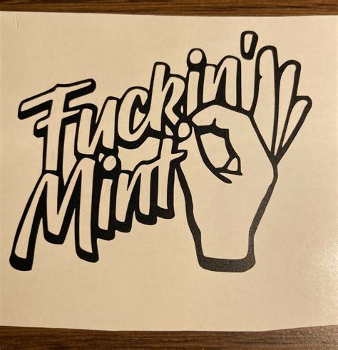 Fuckin Mint With Ok Hand Symbol Sticker Decal Tumbler Etsy
