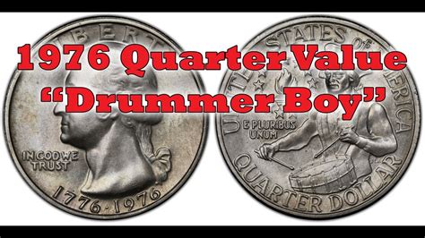 1976 Quarter Value Drummer Boy Dual Date 1776 1976 Youtube