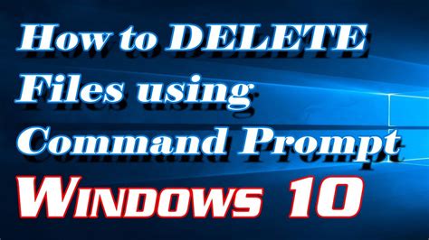 How To Delete Files Using Command Prompt Cmd In Windows 10 Definite