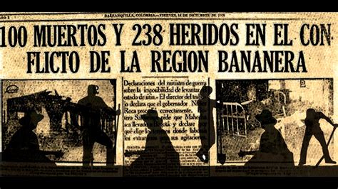 Top 30 Masacre De Las Bananeras En Colombia Resumen En Iyi 2022