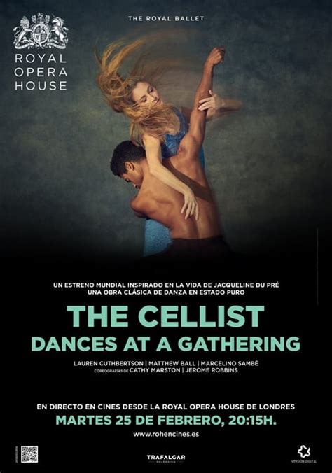 Ver The Cellist And Dances At A Gathering Royal Opera House 201920 Ballet En Directo En Cines