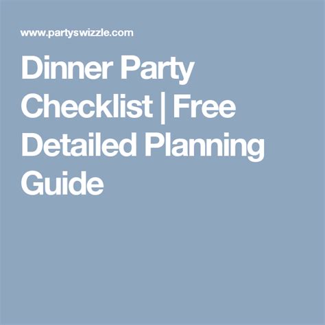 Perfect parties don't just happen, the good ones are planned! Dinner Party Checklist | Free Detailed Planning Guide ...