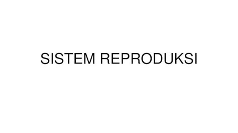 Pdf Sistem Reproduksi Dinus Ac Iddinus Ac Id Repository Docs Ajar