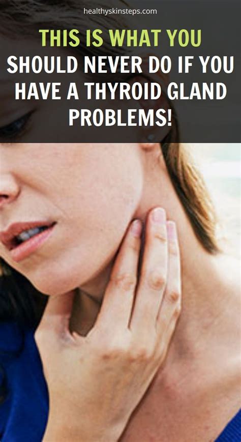 This Is What You Should Never Do If You Have A Thyroid Gland Problems