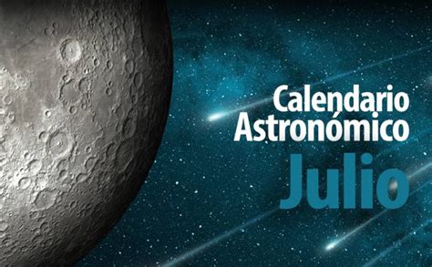 Calendario Astronómico De Julio Iicta