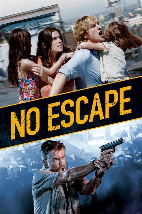 No Escape 2015 Movie Poster Id 355758 Image Abyss
