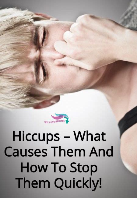 Hiccups What Causes Them And How To Stop Them Quickly Home