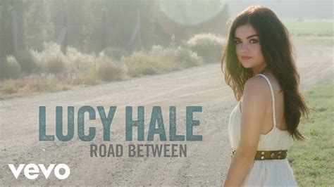 Lucy Hale Love Tonight Audio Only Youtube