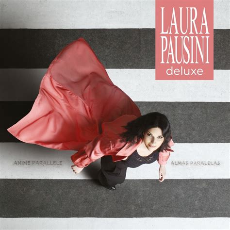 Laura Pausini Anime Parallele è Il Nuovo Album Di Inediti
