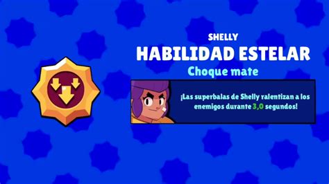 ⭐️brawl Stars⭐️ Shelly Habilidad Estelar Choque Mate Habilidades