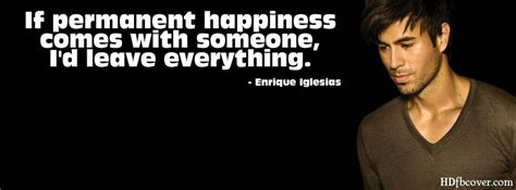 We all feel love, and that might sound kind of corny. Cool Enrique Iglesias Quotes Images