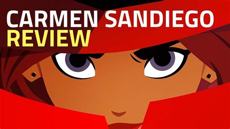 Carmen Sandiego Netflix Original Animated Series Review Youtube