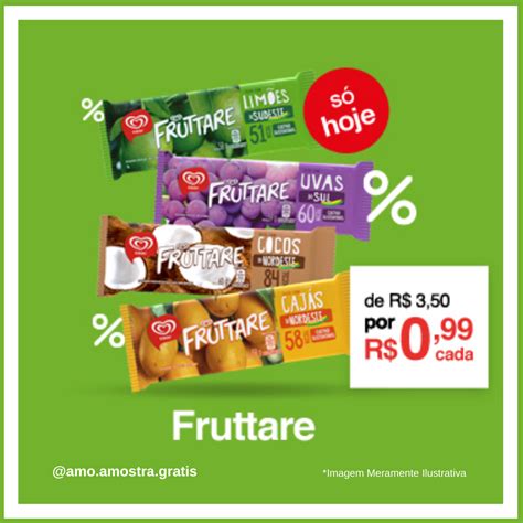 Amostras e Brindes Grátis: Promoção Picolé Fruttare Por Apenas R$ 0,99