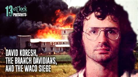 Episode 232 Live David Koresh The Branch Davidians And The Waco Siege