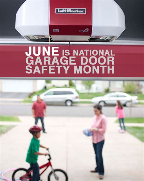 June Is National Garage Door Safety Month Check Out The Link Below To
