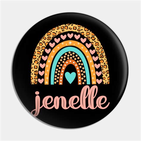 Jenelle Name Jenelle Birthday Jenelle Pin Teepublic