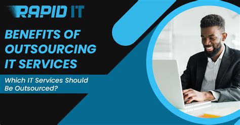 Benefits Of Outsourcing It Services