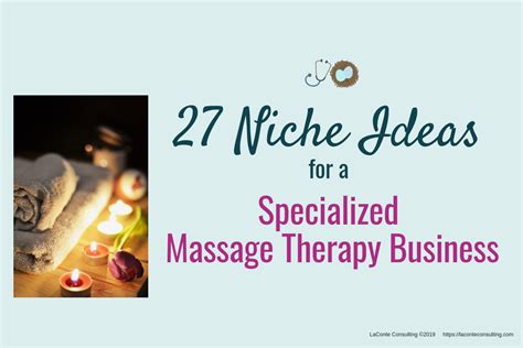 27 Niche Ideas For Massage Therapy Title Image Laconte Consulting