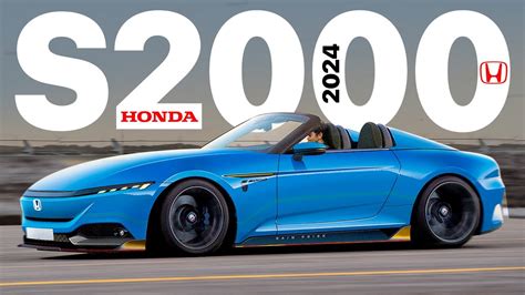 All New 2024 Honda S2000 Is Back And Shocked The Entire Industry Youtube