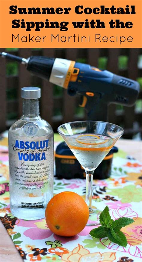 60+ best summer drinks to keep you refreshed after a hot day. Sew Creative Maker Martini Recipe using Absolut Vodka the ...