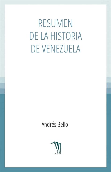 1 Resumen De La Historia De Venezuela