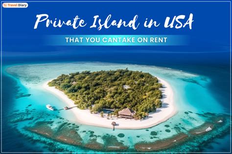 Private Island Rental Usa Exclusive Retreats For Vacations