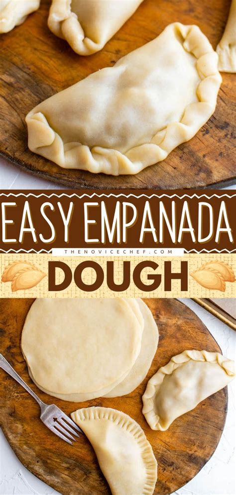 Empanada Dough Easy Empanadas Recipe Empanadas Dough Mexican Food