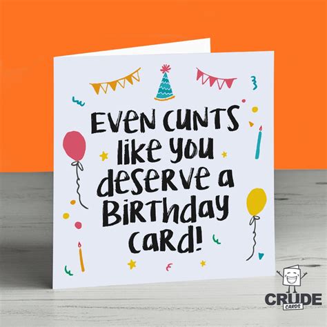 Birthday Cunt Card Cunts Like You Deserve A Card Crude Etsy