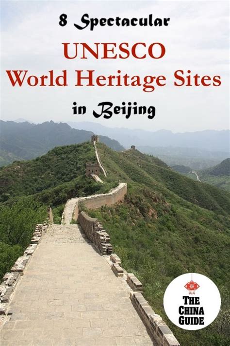 8 Spectacular Unesco World Heritage Sites In And Near Beijing