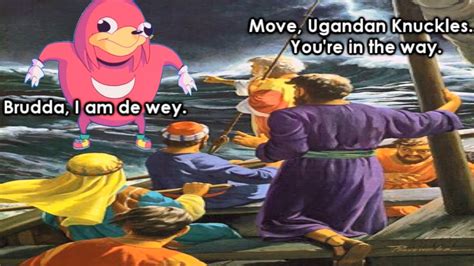 Ugandan Knuckles Is De Wey Ugandan Knuckles Know Your Meme