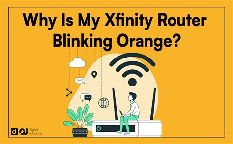 How To Fix Xfinity Router Blinking Orange Step By Step