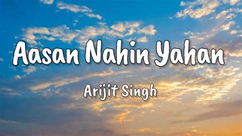 Aasan Nahin Yahan Lyrics Aashiqui 2 Aditya Roy Kapoor Shraddha