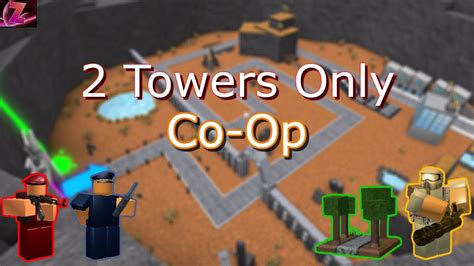 2 Towers Only Per Player Co Op Roblox Tower Battles Youtube