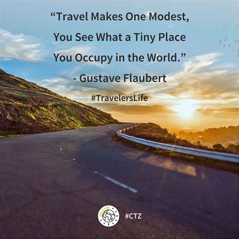Travel Quote By Gustave Flaubert In 2020 Travel Photography Travel