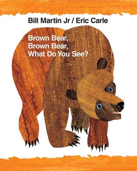 Brown Bear Brown Bear What Do You See Bill Martin Jr Macmillan