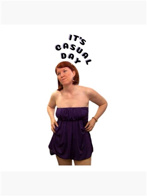 Its Casual Day Meredith Palmer The Office Poster By Roxsunn