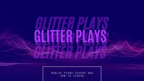 Glitter Plays Edit Youtube